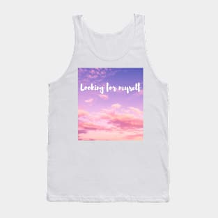 Looking for myself Tank Top